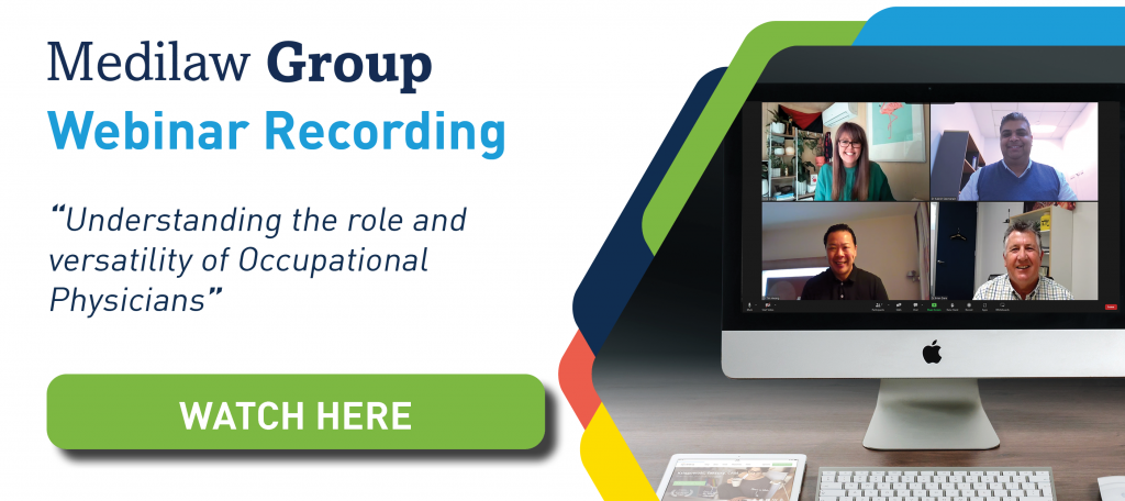Medilaw Group Webinar Series 2022 #3 – Understanding the role and versatility of Occupational Physicians recording