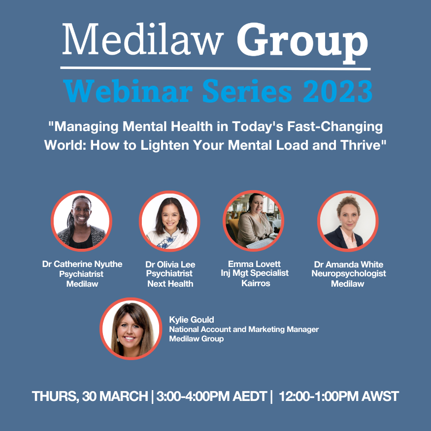 Medilaw Group Webinar Series 2023 - Managing Mental Health in Today's Fast-Changing World: How to Lighten Your Mental Load and Thrive