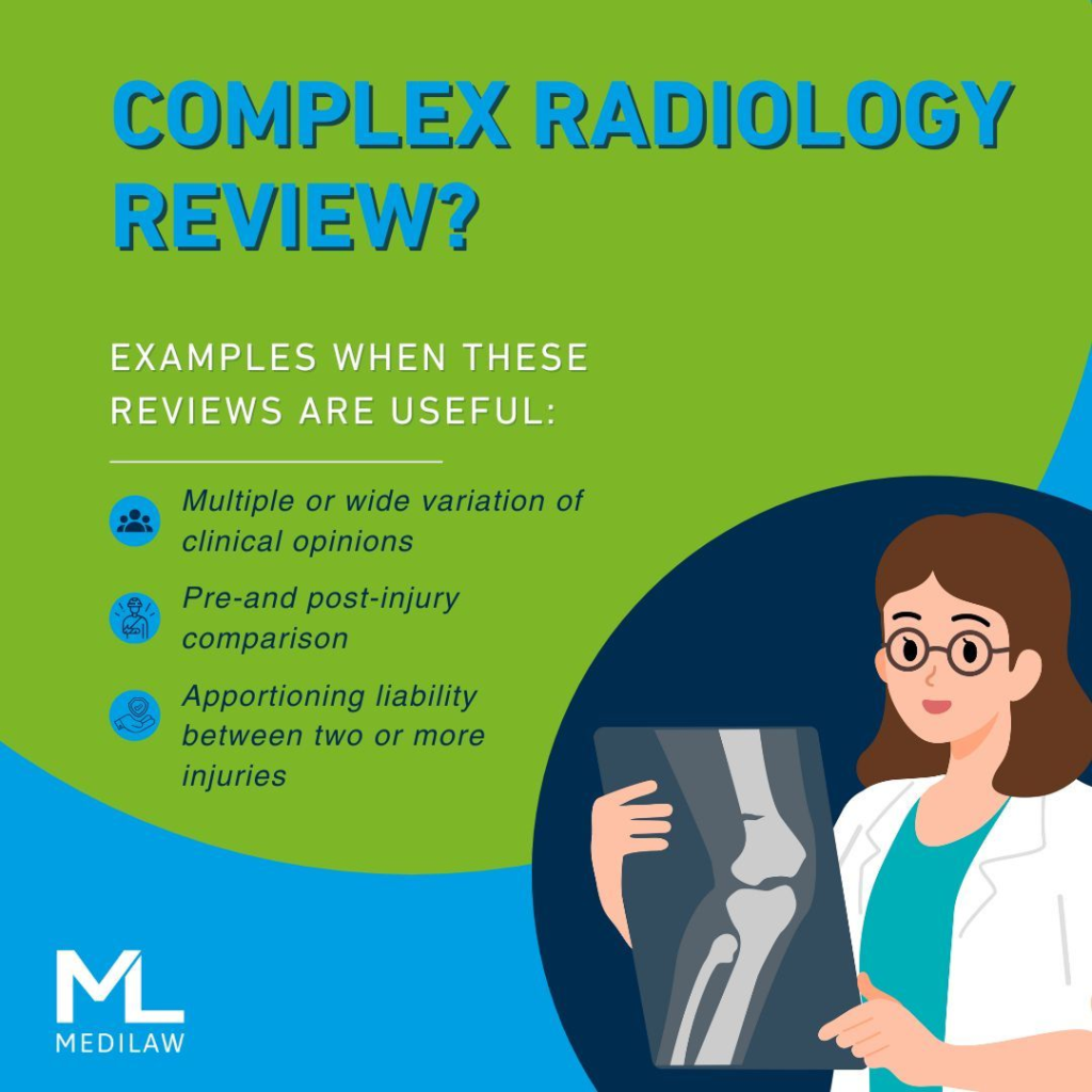 Medilaw’s expert team of consultants are able to provide tailored reviews on complex areas of specialty like radiology.